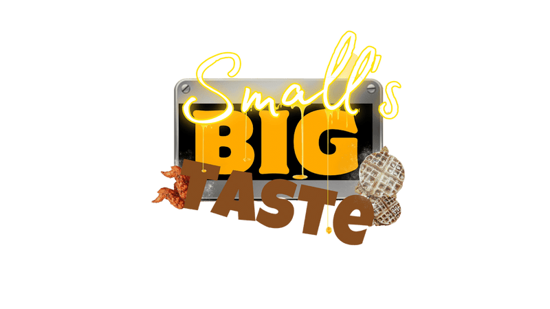 Small's Big Taste